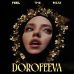 DOROFEEVA — FEEL THE HEAT