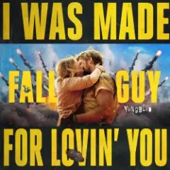 Обложка трека I Was Made For Lovin’ You - from The Fall Guy