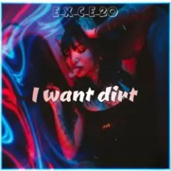 Обложка трека I want dirt