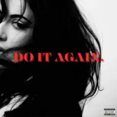 Обложка трека DO IT AGAIN