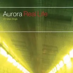 Real Life (Aurora Club Mix)