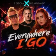 2Fabiola & Nils van Zandt — Everywhere I Go (Flashback)