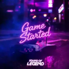 Sound Of Legend — Game Started