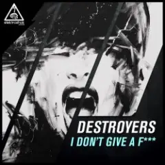 Обложка трека I Dont Give A Fuck (Original Mix)