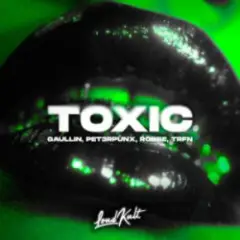Toxic