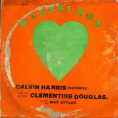 Calvin Harris & Clementine Douglas — Blessings (Dj Dark Remix)
