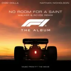 Обложка трека No Room For A Saint & Nathan Nicholson (Walker & Royce Remix)