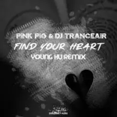 Обложка трека Find Your Heart (Young Hu Radio Edit Remix)