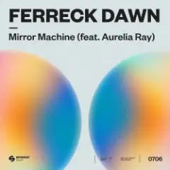 Обложка трека Mirror Machine (feat. Aurelia Ray)