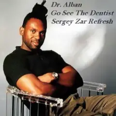 Go See The Dentist (Sergey Zar Refresh)