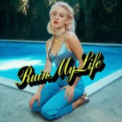Обложка трека Ruin My Life