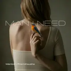 Обложка трека Man I Need (Mentol & From:Ksusha Cover Remix)