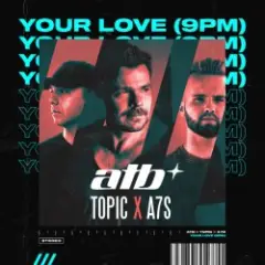 Обложка трека Your Love (9PM)