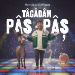 Mentol & LaLaPlanet — Tâgâdâm pâș - pâș (Club Remix)