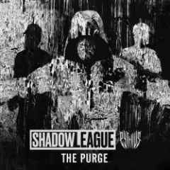 Shadow League, Pythius, Black Sun Empire — The Purge