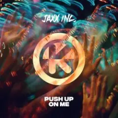 Push Up On Me