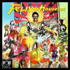 Felix Da Housecat — Nina