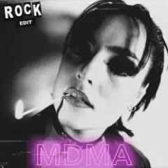 Обложка трека MDMA (Rock Edit)