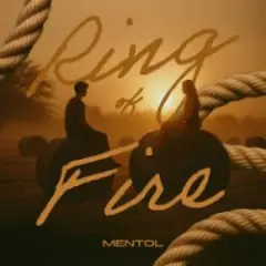 Ring of Fire (Mentol Remix)