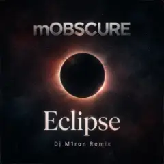 Eclipse (Dj M1ron Remix)