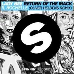 Обложка трека Return Of The Mack ft. Rochelle (Oliver Heldens Remix)