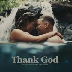 Kane Brown feat. Katelyn Brown — Thank God