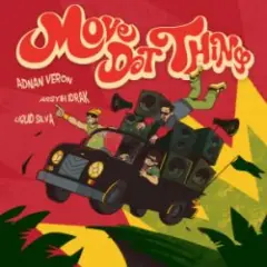 Adnan Veron & Arsyih Idrak & Liquid Silva — Move Dat Thing