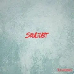 Souljust — Залишись