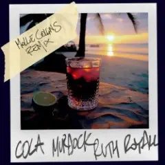 Murdock & Ruth Royall — Cola (Mollie Collins Remix)