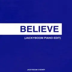 Обложка трека Believe (Jackyboom Piano Edit) Cover
