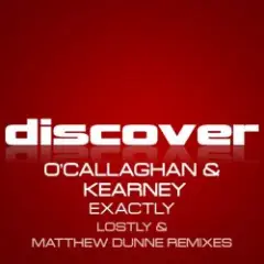 John O'Callaghan And Bryan Kearney — Exactly