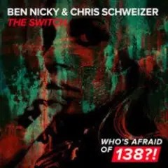 Ben Nicky & Chris Schweizer — The Switch