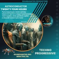 Astroconductor — Twenty Four Hours