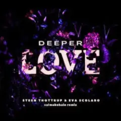 Обложка трека Deeper Love (Calmabohain Remix)