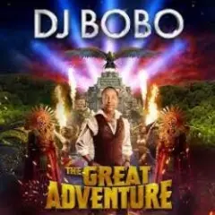 DJ Bobo — The Great Adventure