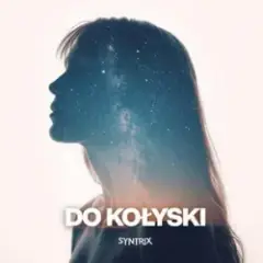 Do Kołyski