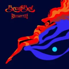 Breakbot — Baby I'm Yours