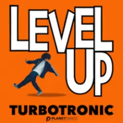 Turbotronic — Level Up