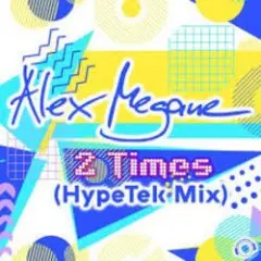Обложка трека 2 Times (Hypetek Extended Mix)