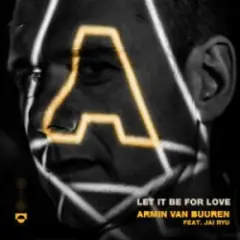 Let It Be For Love