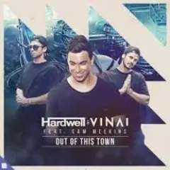 Hardwell, Vinai, Cam Meekins — Out Of This Town