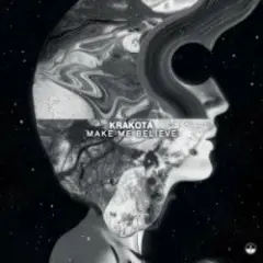 Krakota — Make Me Believe