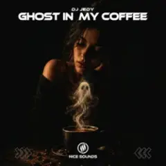 DJ JEDY — Ghost in my Coffee