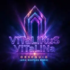 Obsequio (Aria Bootleg Remix)