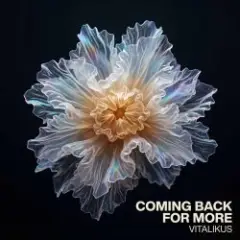 Coming Back for More