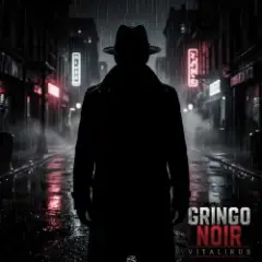 Gringo Noir