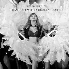 I Can Do It With A Broken Heart