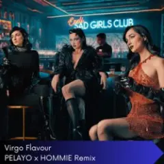 Eneli — Virgo Flavour (Pelayo & Hommie Remix)