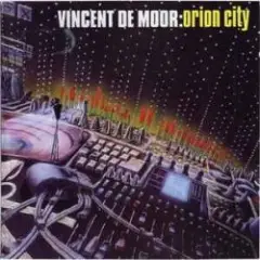Vincent de Moor — Orion City (MoonMan's Drift Mix)