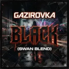Обложка трека Black (Swan Blend)